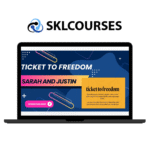 Sarah and Justin – Ticket To Freedom Course