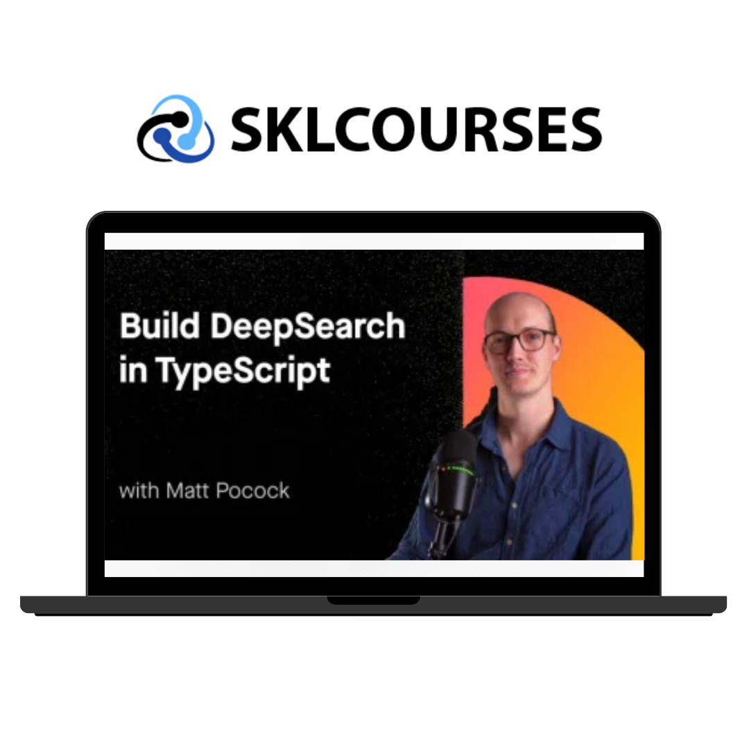 Matt Pocock (AIhero) – Build DeepSearch in TypeScript course