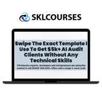 The AI Audit – The Exact Template I Use To Get $5k+ AI Audit Clients Without Any Technical Skills Course